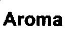 AROMA