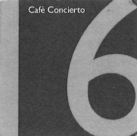 CAFE CONCIERTO 16