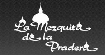 LA MEZQUITA DE LA PRADERA