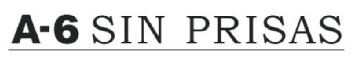 A-6 SIN PRISAS