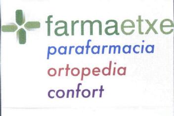 FARMAETXE PARAFARMACIA ORTOPEDIA CONFORT