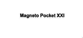 MAGNETO POCKET XXI