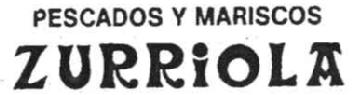 PESCADOS Y MARISCOS ZURRIOLA
