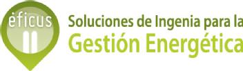 EFICUS SOLUCIONES DE INGENIA PARA LA GESTION ENERGETICA