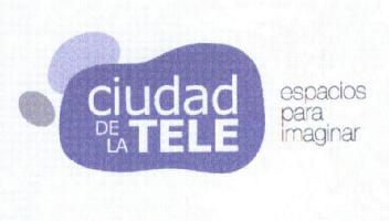 CIUDAD DE LA TELE ESPACIOS PARA IMAGINAR