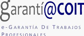 GARANTIA@COIT E-GARANTIA DE TRABAJOS PROFESIONALES
