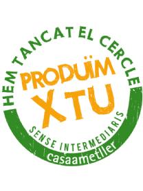 HEM TANCAT EL CERCLE - PRODUIM X TU - SENSE INTERMEDIARIS - CASAAMETLLER