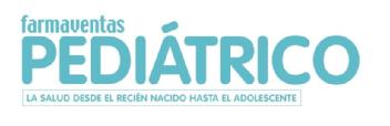 FARMAVENTAS PEDIATRICO LA SALUD DESDE EL RECIEN NACIDO HASTA EL ADOLESCENTE