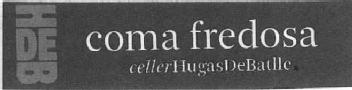 H DE B COMA FREDOSA CELLER HUGAS DE BATLLE