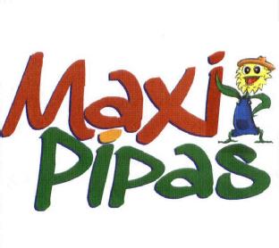 MAXI PIPAS