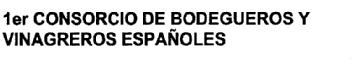 1ER CONSORCIO DE BODEGUEROS Y VINAGREROS ESPAÑOLES