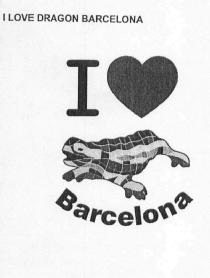 I LOVE DRAGON BARCELONA I BARCELONA