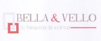 BELLA & VELLO TU FRANQUICIA DE ESTETICA
