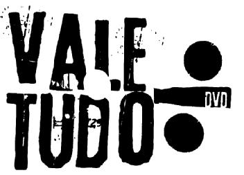 VALE TUDO DVD