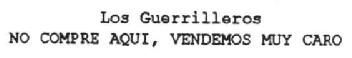 LOS GUERRILLEROS NO COMPRE AQUI, VENDEMOS MUY CARO