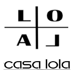 L O L A CASA LOLA