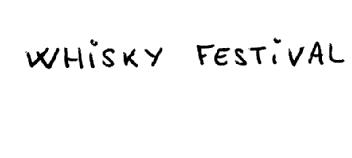 WHISKY FESTIVAL