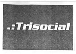TRISOCIAL