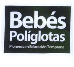 BEBES POLIGLOTAS PIONEROS EN EDUCACION TEMPRANA