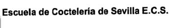 ESCUELA DE COCTELERIA DE SEVILLA E.C.S