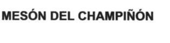 MESON DEL CHAMPIÑON