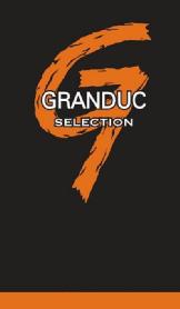 G GRANDUC SELECTION