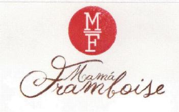 MF MAMA FRAMBOISE