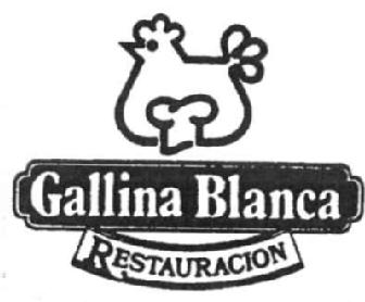 GALLINA BLANCA RESTAURACION