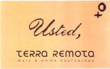 USTED, TERRA REMOTA MARC & EMMA BOURNAZEAU
