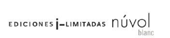 EDICIONES ILIMITADAS NUVOL BLANC