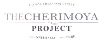 GLOBAL VISION FOR A FRUIT THE CHERIMOYA PROJECT 100% NATURALLY 100% PURE