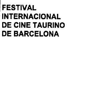 FESTIVAL INTERNACIONAL DE CINE TAURINO DE BARCELONA