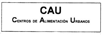 CAU CENTROS DE ALIMENTACION URBANOS