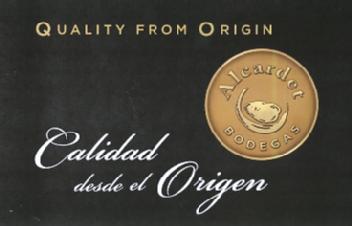 ALCARDET BODEGAS CALIDAD DESDE EL ORIGEN QUALITY FROM ORIGIN