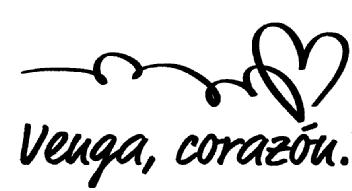 VENGA, CORAZON