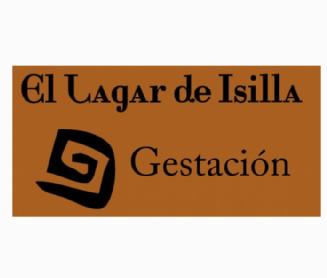 EL LAGAR DE ISILLA GESTACION