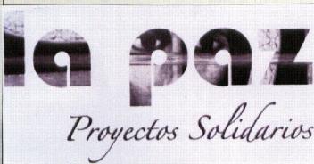 LA PAZ PROYECTOS SOLIDARIOS