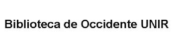 BIBLIOTECA DE OCCIDENTE UNIR