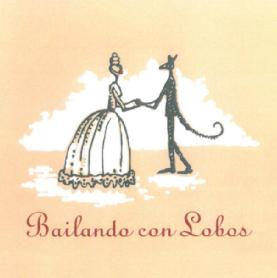 BAILANDO CON LOBOS