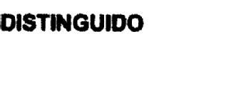 DISTINGUIDO