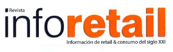 REVISTA INFORETAIL INFORMACION DE RETAIL & CONSUMO DEL SIGLO XXI