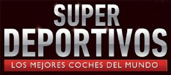 SUPER DEPORTIVOS LOS MEJORES COCHES DEL MUNDO