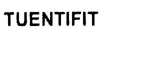 TUENTIFIT