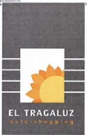 EL TRAGALUZ OCIO - SHOPPING
