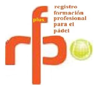 RFP PLUS REGISTRO FORMACION PROFESIONAL PARA EL PADEL