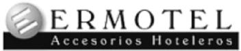 ERMOTEL ACCESORIOS HOTELEROS