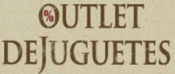 OUTLET DEJUGUETES