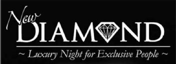 NEW DIAMOND LUXURY NIGHT FOR EXCLUSIVE PEOPLE