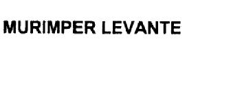 MURIMPER LEVANTE