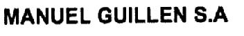 MANUEL GUILLEN S.A